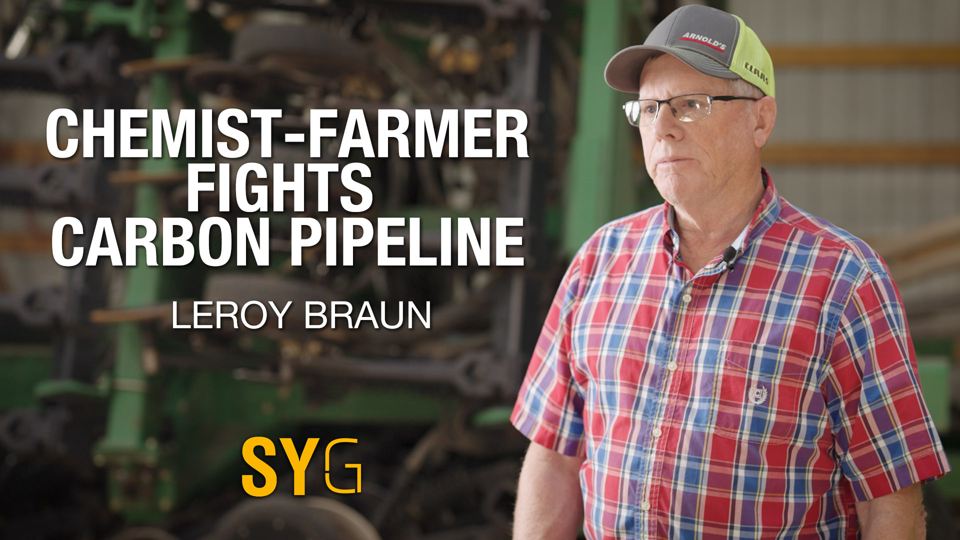 South Dakota Farmer LeRoy Braun Dissects the CO2 Pipeline Threat